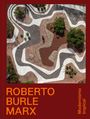 Text: "ROBERTO BURLE MARX" und "Modernismo tropical". Eine künstlerische Vogelperspektive auf eine kurvige Gartenlandschaft.