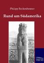 Philipp Bockenheimer: Rund um Südamerika, Buch