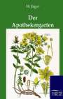 H. Jäger: Der Apothekergarten, Buch