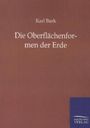 Karl Burk: Die Oberflächenformen der Erde, Buch