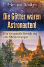 Erich von Däniken: Die Götter waren Astronauten, Buch