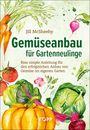 Jill McSheehy: Gemüseanbau für Gartenneulinge, Buch