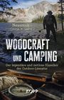 George W. Sears 'Nessmuk': Woodcraft und Camping, Buch