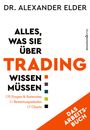 Alexander Elder: Alles, was Sie über Trading wissen müssen - Das Arbeitsbuch, Buch