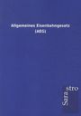 Sarastro Gmbh: Allgemeines Eisenbahngesetz (AEG), Buch