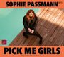 Sophie Passmann: Pick me Girls, LP