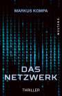 Markus Kompa: Das Netzwerk, Buch