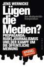 Jens Wernicke: Lügen die Medien?, Buch