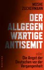 Moshe Zuckermann: Der allgegenwärtige Antisemit, Buch