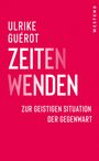 Ulrike Guérot: Zeiten Wenden, Buch