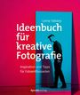 Lorna Yabsley: Ideenbuch für kreative Fotografie, Buch
