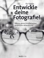 Pia Parolin: Entwickle deine Fotografie!, Buch