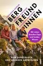Antonia Schlosser: Bergfreundinnen, Buch