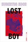 Hubertus Koch: Lost Boy, Buch