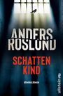 Anders Roslund: Schattenkind, Buch