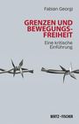 Fabian Georgi: Grenzen und Bewegungsfreiheit, Buch