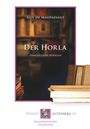 Guy de Maupassant: Der Horla, Buch