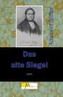 Adalbert Stifter: Das alte Siegel, Buch