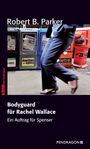 Robert B. Parker: Bodyguard für Rachel Wallace, Buch