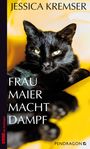 Jessica Kremser: Frau Maier macht Dampf, Buch