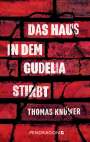 Thomas Knüwer: Das Haus in dem Gudelia stirbt, Buch
