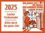 : Laacher Tischkalender Heiter durch das Jahr 2025, KAL