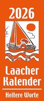 : Laacher Kalender Heitere Worte 2026, KAL