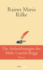 Rainer Maria Rilke: Die Aufzeichnungen des Malte Laurids Brigge, Buch