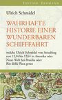 Ulrich Schmidel: Wahrhafte Historie einer wunderbaren Schifffahrt, Buch