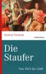 Helmut Neuhold: Die Staufer, Buch