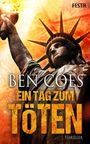Ben Coes: Ein Tag zum Töten, Buch
