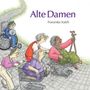 Franziska Kalch: Alte Damen, Buch