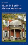 Nils Aschenbeck: Villen in Berlin – Kleiner Wannsee mit der Colonie Alsen und dem Kleist-Grab, Buch