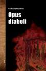 Karlheinz Deschner: Opus diaboli, Buch
