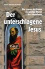 Heinz-Werner Kubitza: Der unterschlagene Jesus, Buch