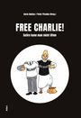 : Free Charlie !, Buch