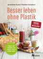 Anneliese Bunk: Besser leben ohne Plastik, Buch