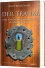 James Bryan Smith: Der Traum, Buch