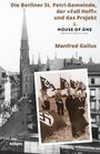 Manfred Gailus: Die Berliner St. Petri-Gemeinde, der 'Fall Hoff' und das Projekt 'House of One', Buch