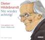 Dieter Hildebrandt: Nie wieder achtzig!, CD