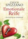 Chuck Spezzano: Emotionale Reife, Buch