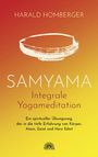 Harald Homberger: Samyama Integrale Yogameditation, Buch