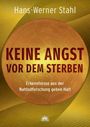 Hans-Werner Stahl: Keine Angst vor dem Sterben, Buch