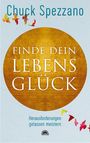 Chuck Spezzano: Finde dein Lebensglück, Buch