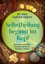 Texte: "Selbstheilung beginnt im Kopf", "Dr. med. Ingfried Hobert", "Blockaden erkennen, Energie aktivieren, Resilienz stärken". Illustration: verschiedene Kräuter.