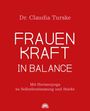 Claudia Turske: Frauenkraft in Balance, Buch