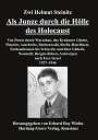 Zwi Helmut Steinitz: Als Junge durch die Hölle des Holocaust, Buch