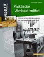Praktische Werkstattmöbel, Buch