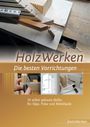 : HolzWerken Die besten Vorrichtungen, Buch