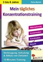 Petra Bartoli: Mein tägliches Konzentrationstraining Kindergarten & Vorschule. Bis zu 10 Minuten täglich, Buch